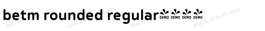 betm rounded regular字体转换